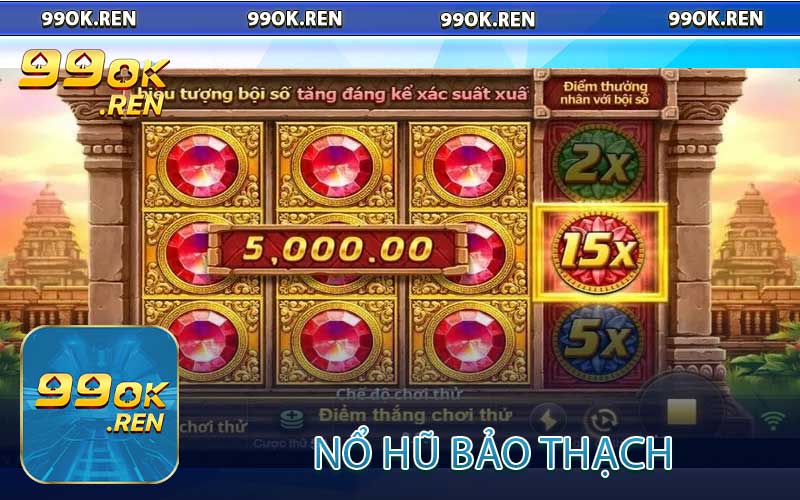 Nổ Hũ Bảo Thạch